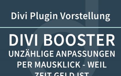 Divi Booster – nützliche Divi Tweaks, nur einen Mausklick entfernt!