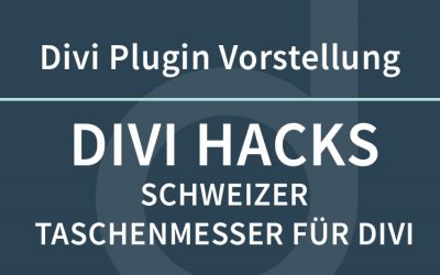 DIVI Hacks – Schweizer Taschenmesser für DIVI