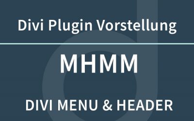 MHMM von BeSuperfly – Divi Navigation und Header nach eigenen Wünschen gestalten
