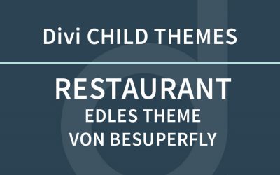 DIVI Child Theme – Restaurant by BeSuperfly